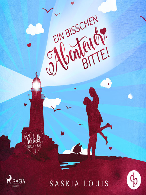 Title details for Ein bisschen Abenteuer, bitte! (Verliebt in Eden Bay 1) by Saskia Louis - Wait list